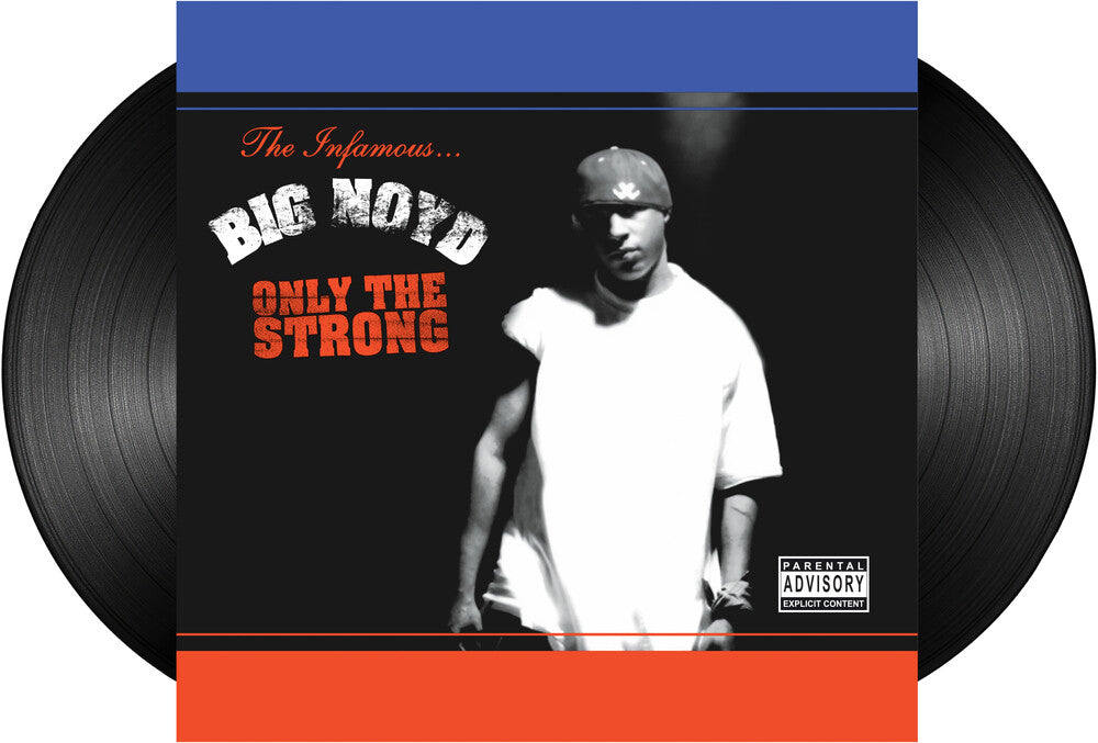 the album cover for Big Noyd - Only The Strong Survive [Reissue]