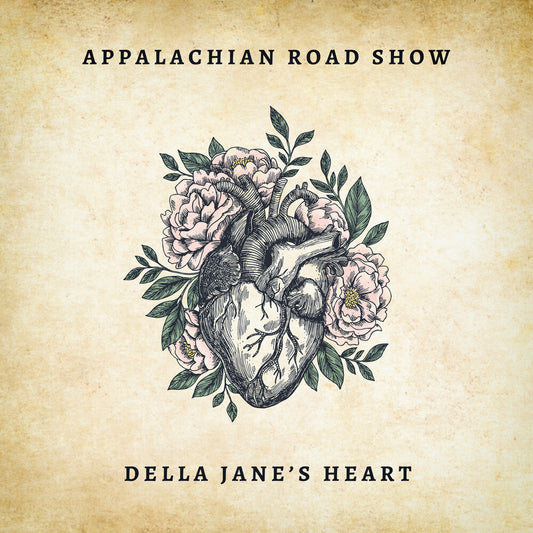 the album cover for Appalachian Road Show - Della Jane's Heart