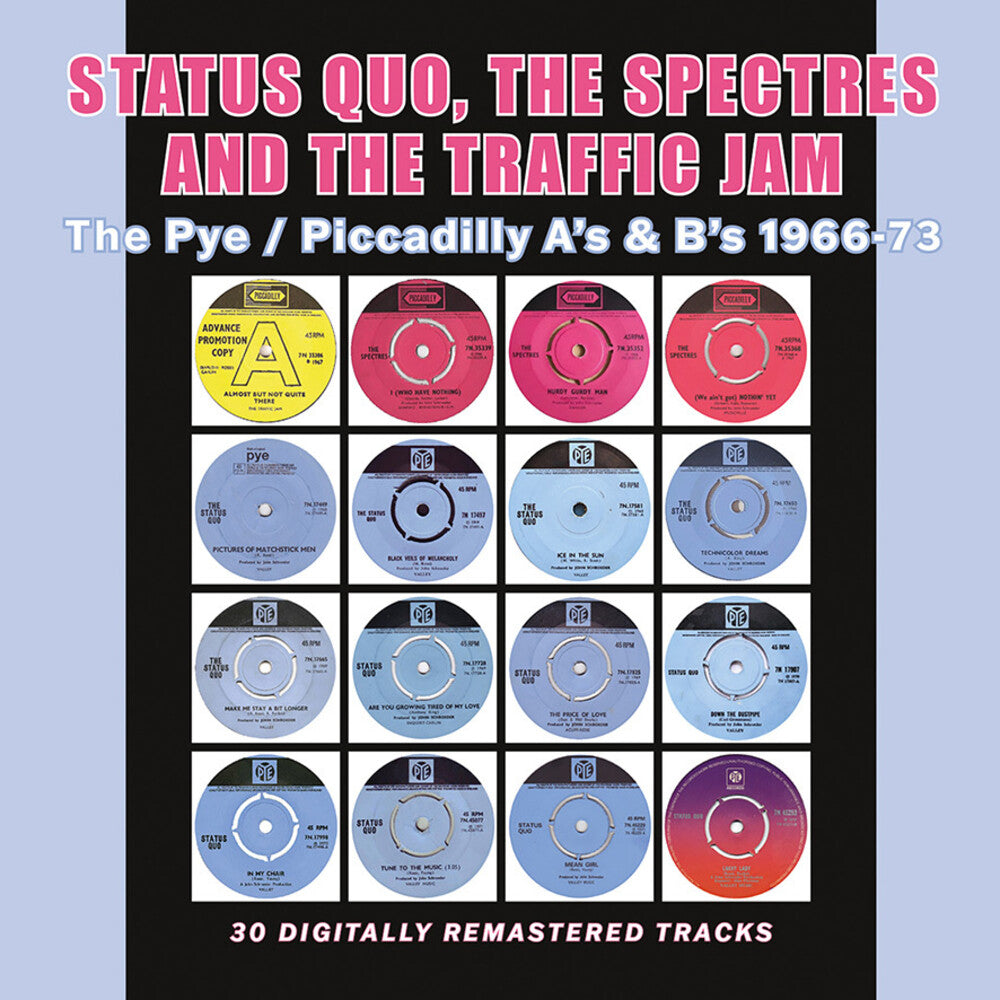 the album cover for Status Quo - Status Quo / Traffic Jam / The Spectres / The Pye / Piccadilly A's & B's 1966-1973