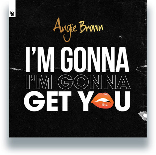 the album cover for Angie Brown - I'm Gonna Get You