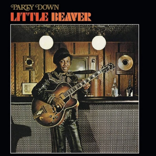 the album cover for Little Beaver - Party Down (Rhino Reserve)