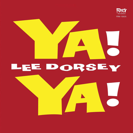 the album cover for Lee Dorsey - Ya Ya (65th Anniversary/deluxe Edition/translucent Red Vinyl)