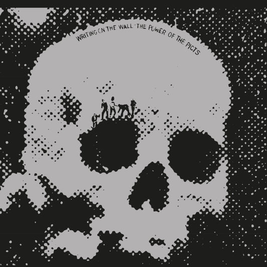 the album cover for Writing On The Wall - Power of the Picts