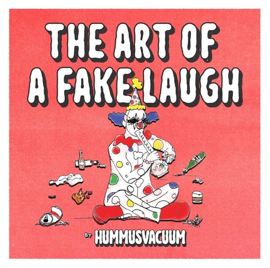 the album cover for Hummusvacuum - Art Of A Fake Laugh [Colored Vinyl]