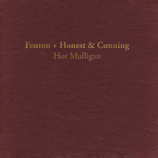 the album cover for Hot Mulligan - Fenton + Honest & Cunning [Colored Vinyl] [Reissue]