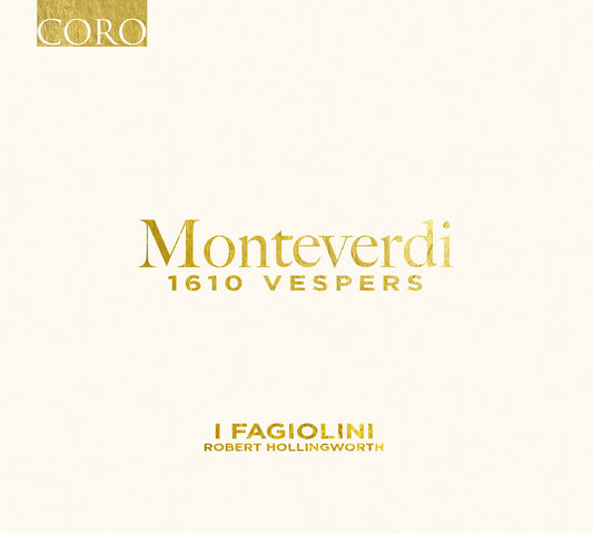 the album cover for I Fagiolini - Monteverdi: 1610 Vespers