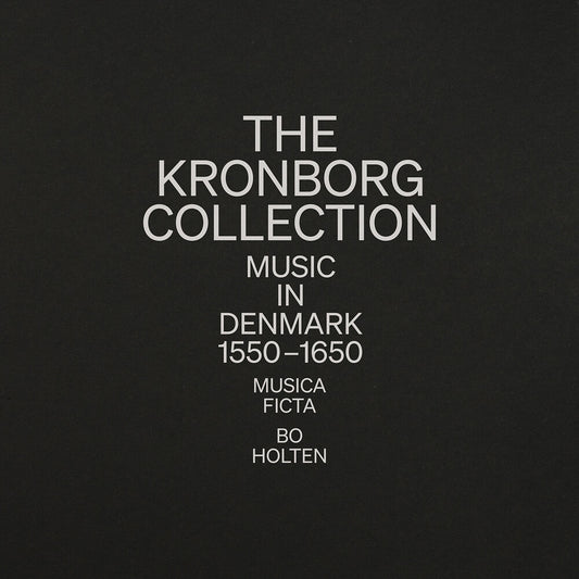 the album cover for Musica Ficta - Kronborg Collection - Music In Denmark 1550-1650