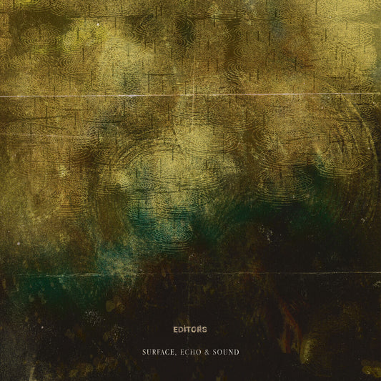 the album cover for Editors - Surface, Echo & Sound