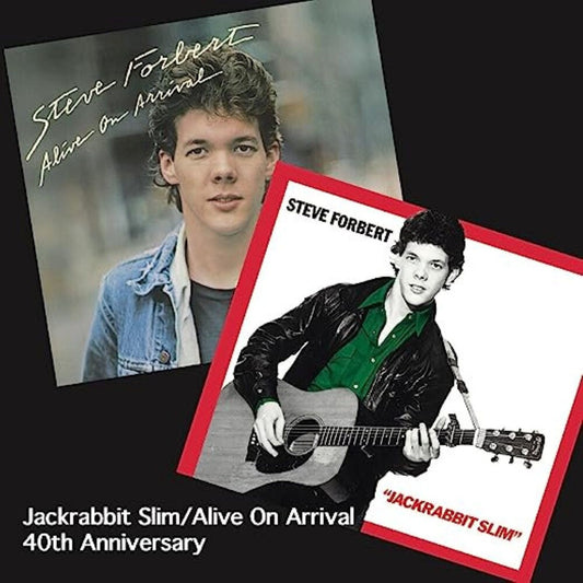 the album cover for Steve Forbert - Jackrabbit Slim/Alive On Arrival 40th (Aniv)