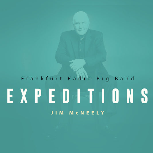 the album cover for Frankfurt Radio Big Band - Jim Mcneely Expeditions