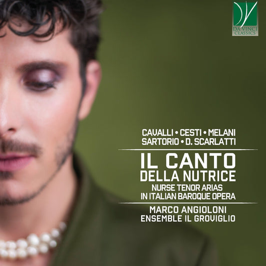 the album cover for Marco Angioloni / Ensemble Il Groviglio - Il Canto Della Nutrice: Nurse Tenor Arias In Italian Baroque Opera