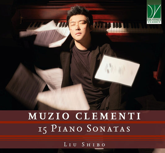 the album cover for Shibo Liu - Muzio Clementi: 15 Piano Sonatas (3cd)