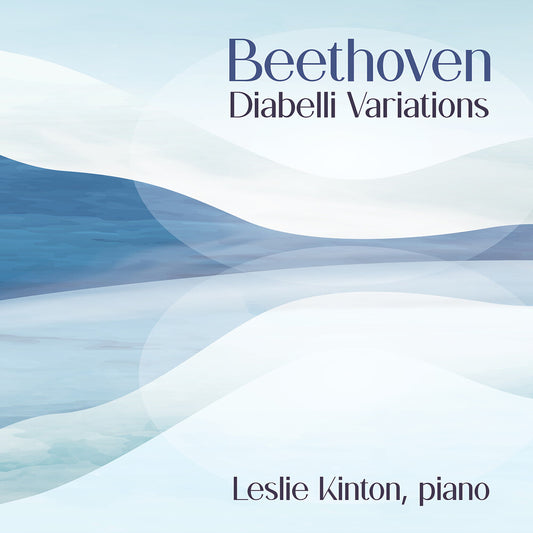 the album cover for Kinton ,Leslie - Beethoven: Diabelli Variations