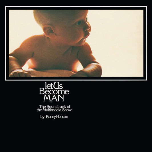 the album cover for Kenny Henson - Let Us Become Man