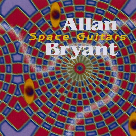 the album cover for Allan Bryant - Space Guitars