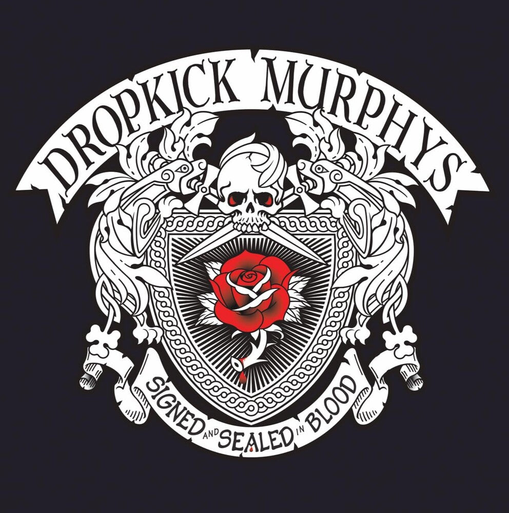 the album cover for Dropkick Murphys - Signed And Sealed In Blood