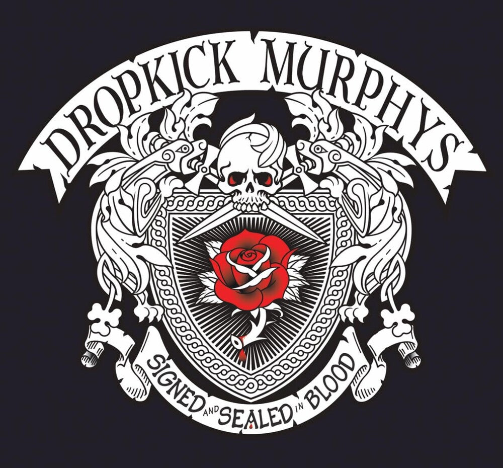 the album cover for Dropkick Murphys - Signed And Sealed In Blood