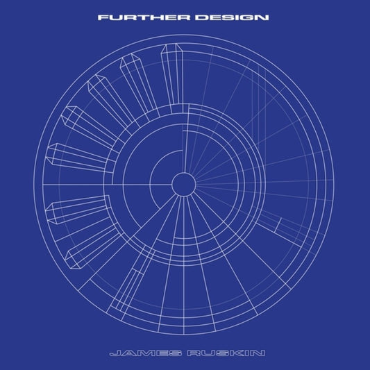 the album cover for James Ruskin - Further Design (2026 Remaster) [Remastered]