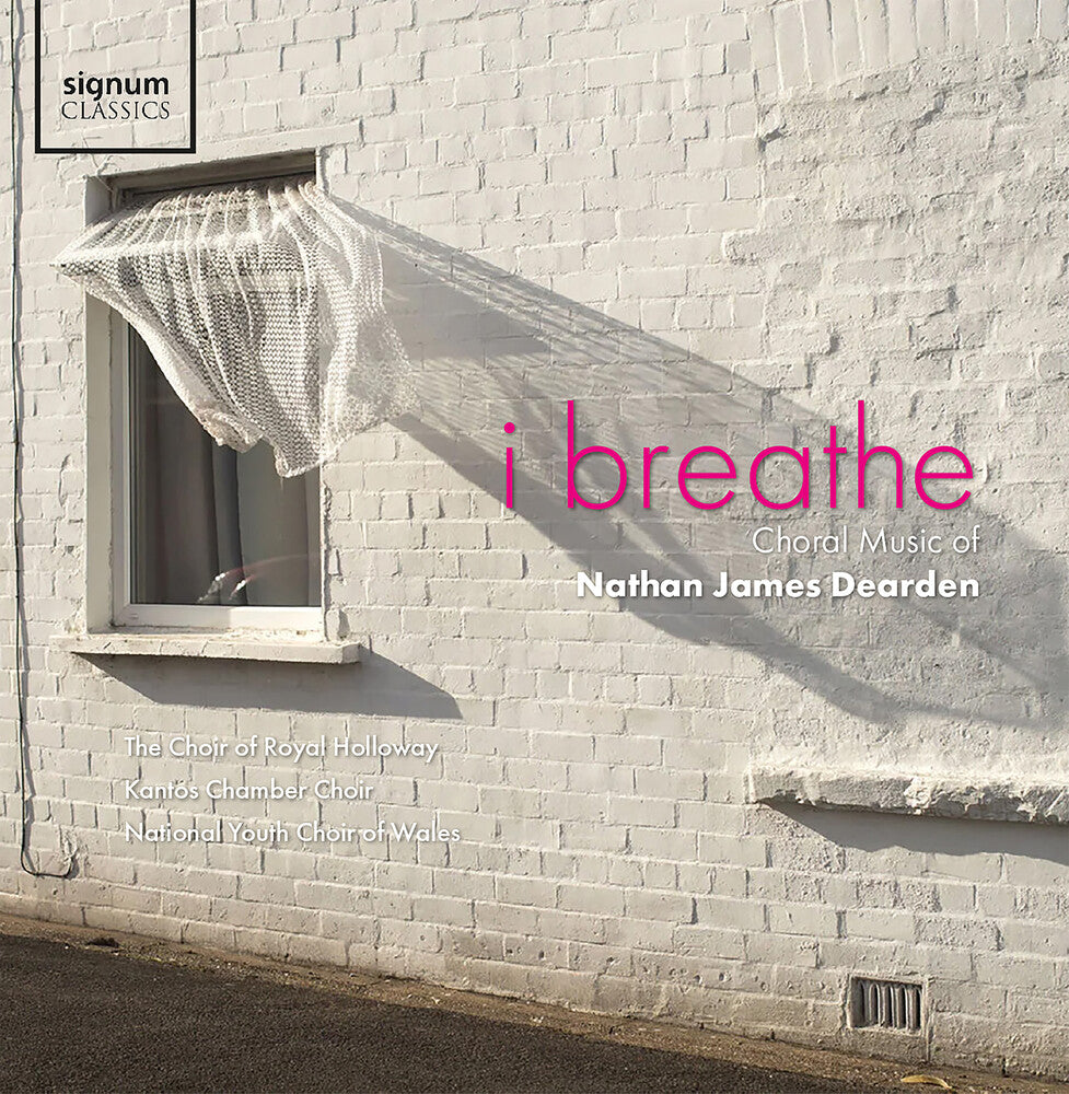 the album cover for National Youth Choir Of Wales - I Breathe - Choral Music Of Nathan James Dearden