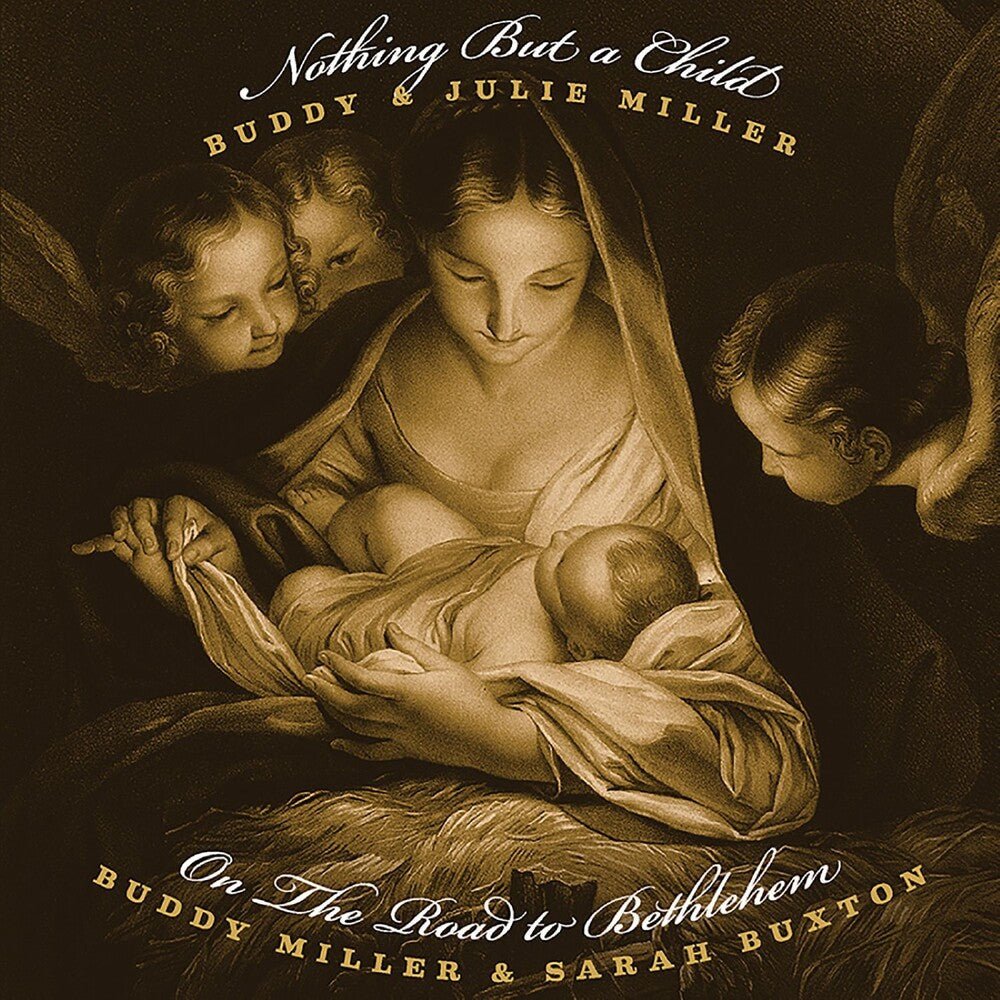 the album cover for Buddy Miller - Nothing But A Child / On The Road To [Indie Exclusive Color]