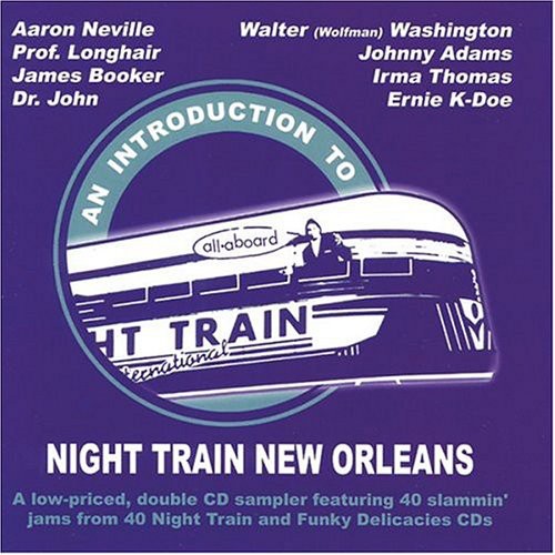 the album cover for Night Train Artists - Introduction to New Orleans