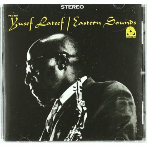 the album cover for Yusef Lateef - Eastern Sounds: Rudy Van Gelder Remasters