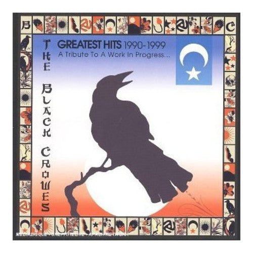 Black Crowes Greatest Hits 1990-1999 A Tribute in Progress CD