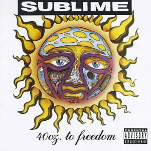 Sublime 40 oz. to Freedom CD