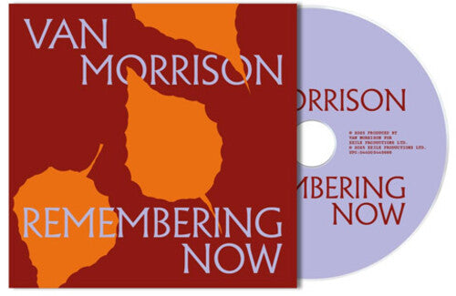 Van Morrison Remembering Now CD